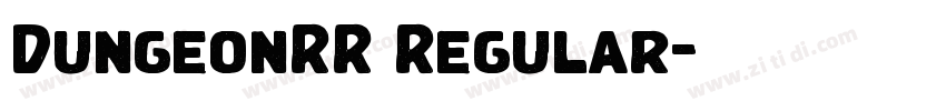 DungeonRR Regular字体转换 DungeonRR Regular字体转换